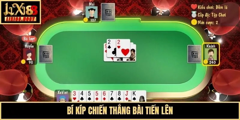 Bí kíp chiến thắng bài Tiến Lên